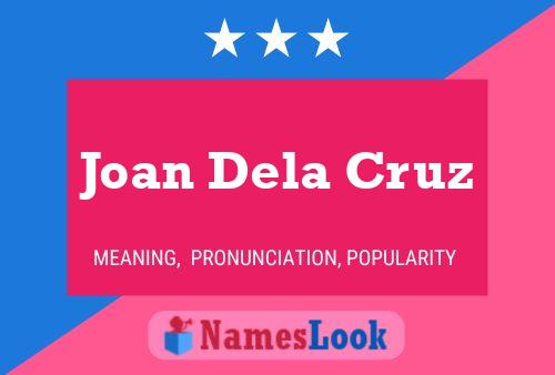 Poster del nome Joan Dela Cruz