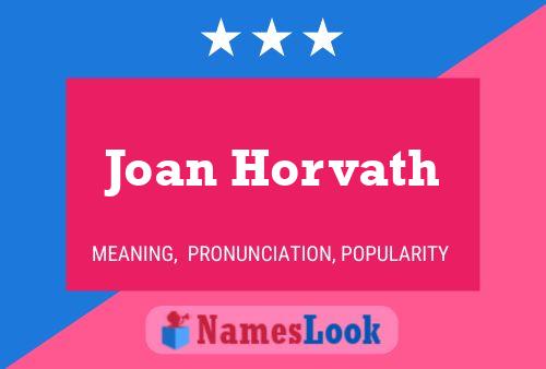 Poster del nome Joan Horvath