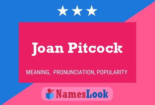 Poster del nome Joan Pitcock