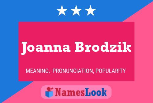 Poster del nome Joanna Brodzik