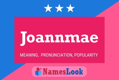 Poster del nome Joannmae