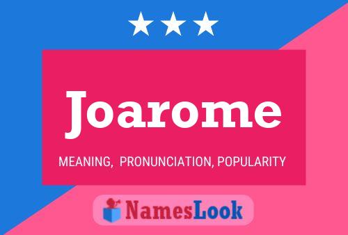 Poster del nome Joarome