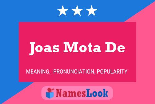 Poster del nome Joas Mota De