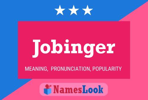 Poster del nome Jobinger