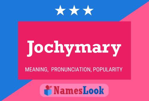 Poster del nome Jochymary