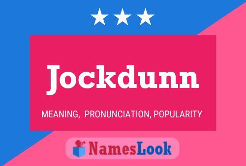 Poster del nome Jockdunn