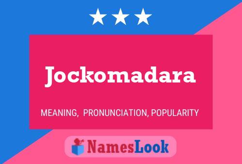 Poster del nome Jockomadara