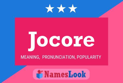 Poster del nome Jocore