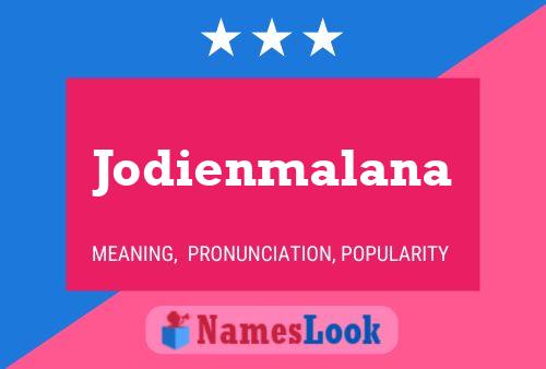 Poster del nome Jodienmalana