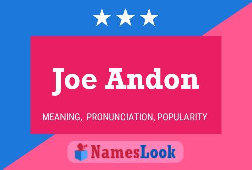 Poster del nome Joe Andon