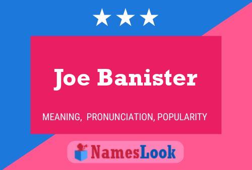 Poster del nome Joe Banister