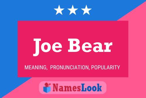 Poster del nome Joe Bear