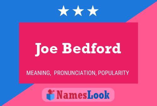 Poster del nome Joe Bedford