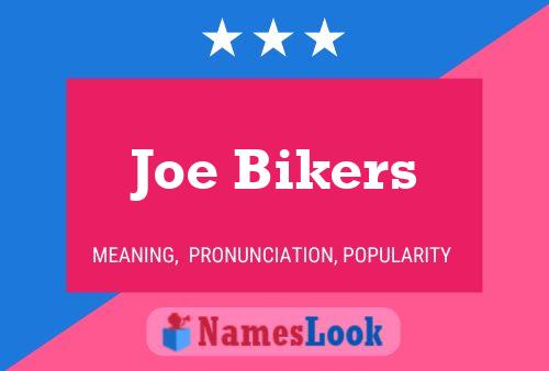 Poster del nome Joe Bikers