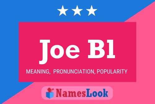 Poster del nome Joe Bl