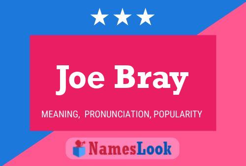 Poster del nome Joe Bray