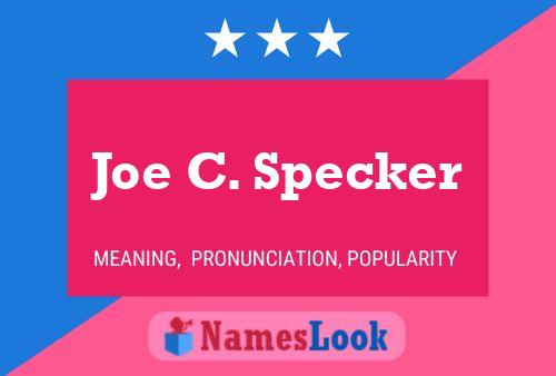 Poster del nome Joe C. Specker