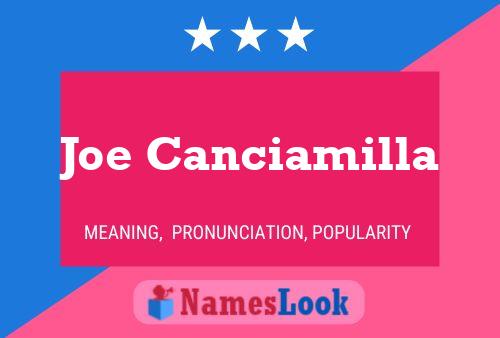 Poster del nome Joe Canciamilla