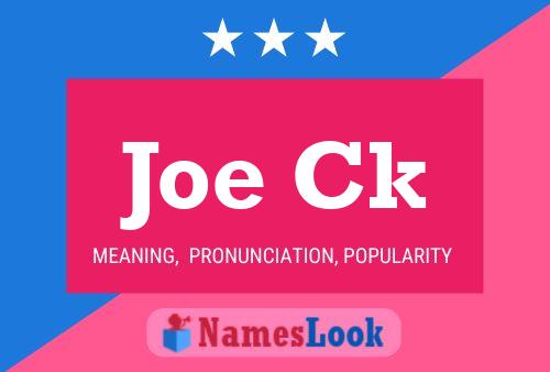 Poster del nome Joe Ck