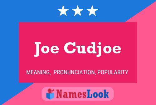 Poster del nome Joe Cudjoe