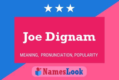 Poster del nome Joe Dignam