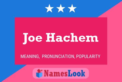 Poster del nome Joe Hachem