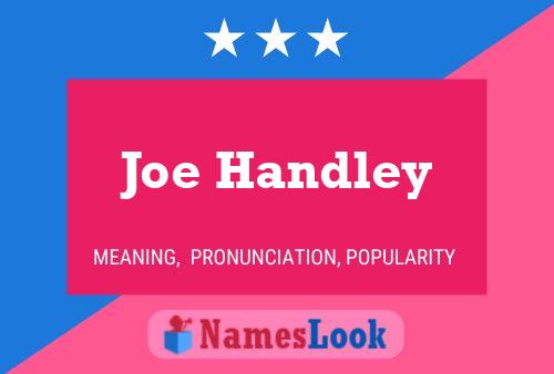 Poster del nome Joe Handley