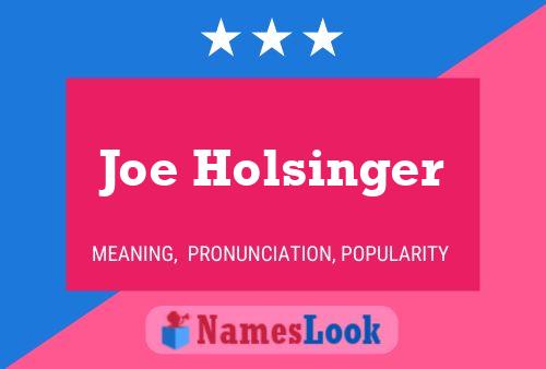 Poster del nome Joe Holsinger