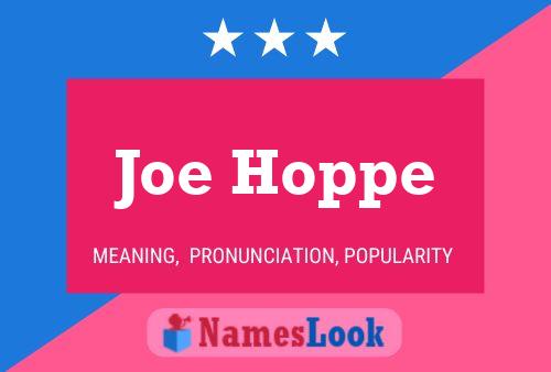 Poster del nome Joe Hoppe