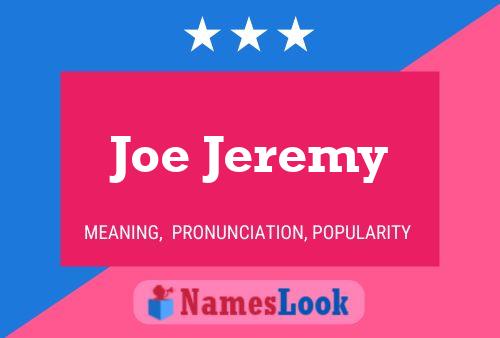 Poster del nome Joe Jeremy