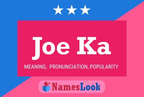 Poster del nome Joe Ka