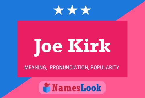 Poster del nome Joe Kirk