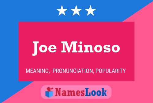 Poster del nome Joe Minoso