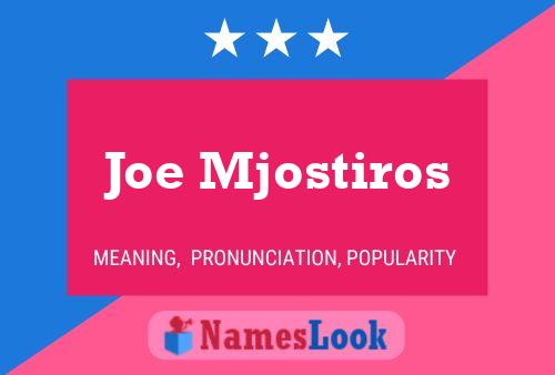 Poster del nome Joe Mjostiros