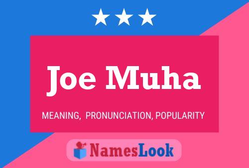 Poster del nome Joe Muha