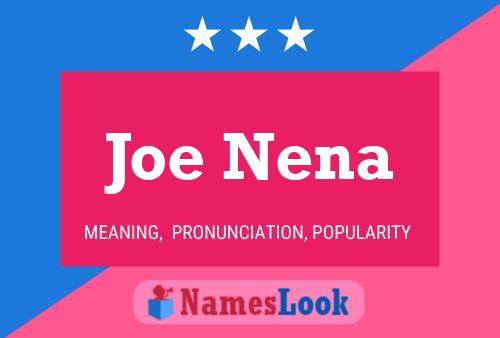 Poster del nome Joe Nena