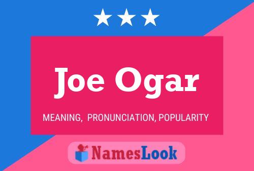 Poster del nome Joe Ogar