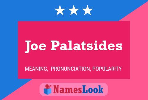 Poster del nome Joe Palatsides