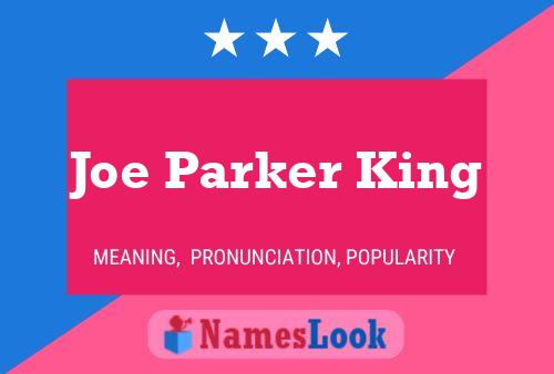 Poster del nome Joe Parker King