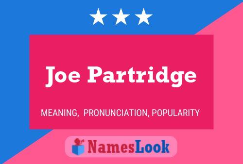 Poster del nome Joe Partridge