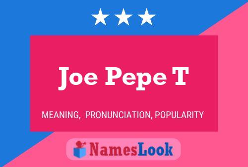 Poster del nome Joe Pepe T