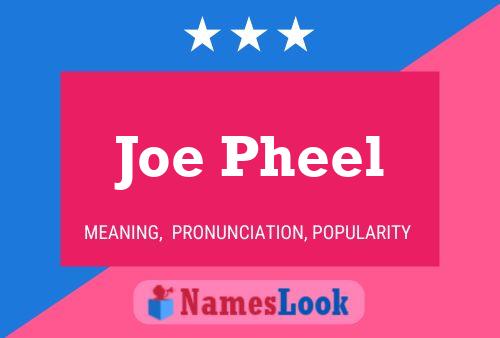 Poster del nome Joe Pheel