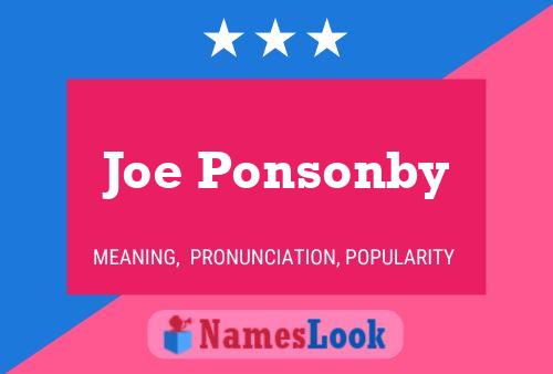 Poster del nome Joe Ponsonby