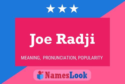 Poster del nome Joe Radji