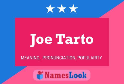 Poster del nome Joe Tarto