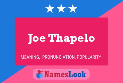 Poster del nome Joe Thapelo