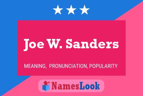 Poster del nome Joe W. Sanders