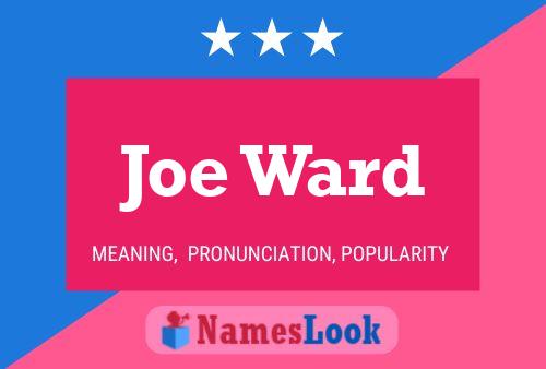 Poster del nome Joe Ward