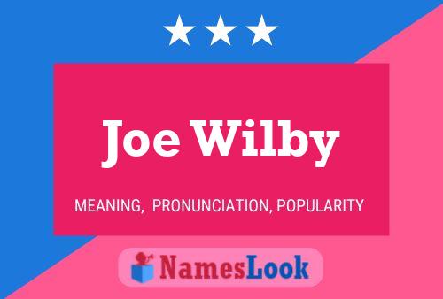 Poster del nome Joe Wilby