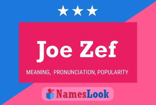 Poster del nome Joe Zef